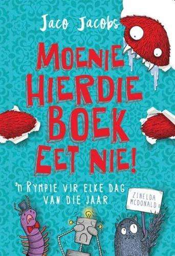 Moenie Hierdie Boek Eet Nie! - Jaco Jacobs