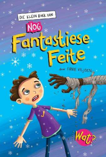 Klein boek van nog fantastiese feite - Fanie Viljoen