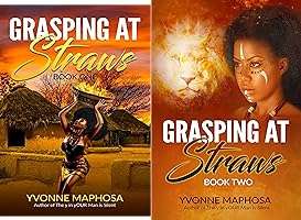 GRASPING AT STRAWS 2IN1 SET - MAPHOSA,Y