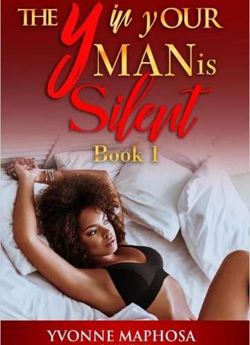 \y in Your Man is Silent: Book One - N"