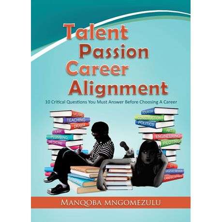 TALENT PASSION CAREER ALIGNMENT - MNGOMEZULU,M