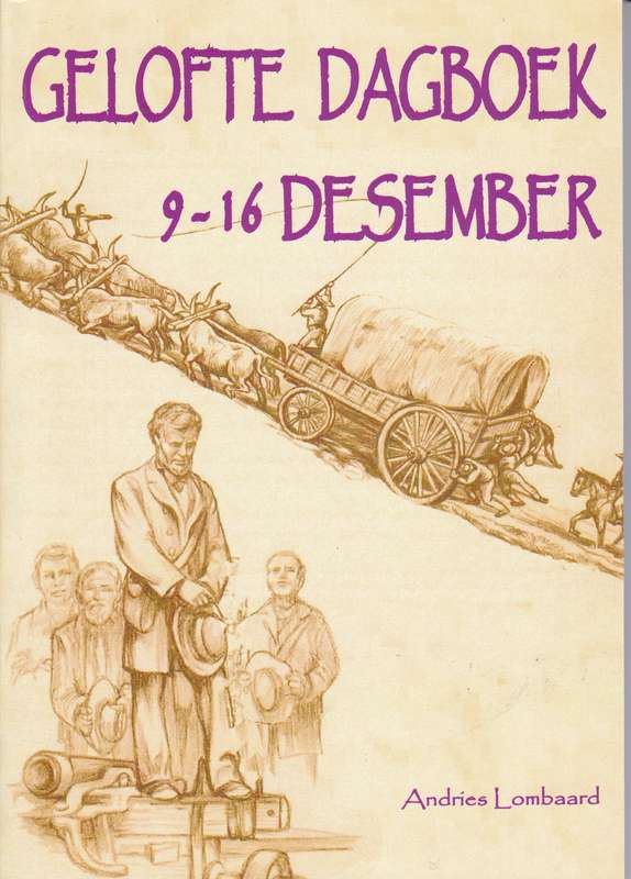 GELOFTE DAGBOEK 9 TOT 16 DESEMBER - LOMBAARD,A