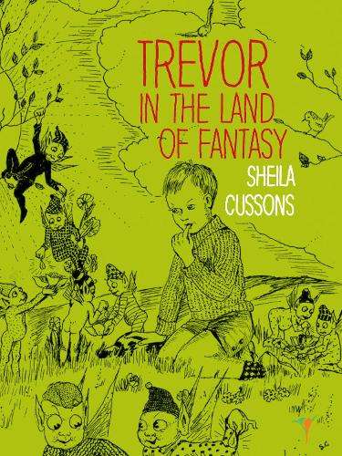 Trevor in the land of fantasy - CUSSONS,S
