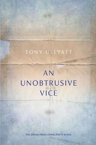 An Unobtrusive Vice - Tony Ullyatt