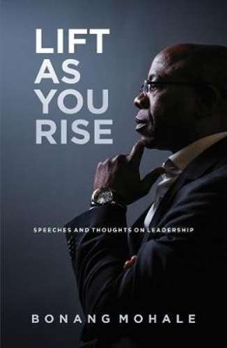 Lift as you rise - MOHALE, BONANG