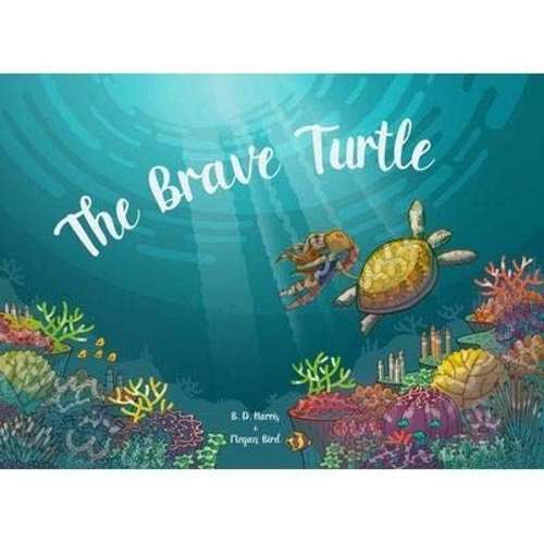 BRAVE TURTLE PB - B. D. HARRIS