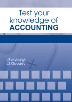 TEST YOUR KNOWLEDGE OF ACCOUNTING 2021 - GOODEY,H