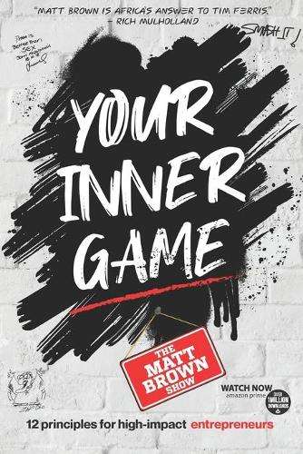 Your Inner Game - Matt Brown