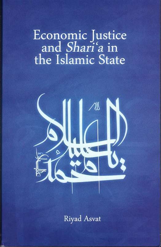 ECONOMIC JUSTICE & SHARIA IN THE ISLA - ASVAT,R