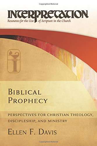 Biblical Prophecy - Ellen F. Davis