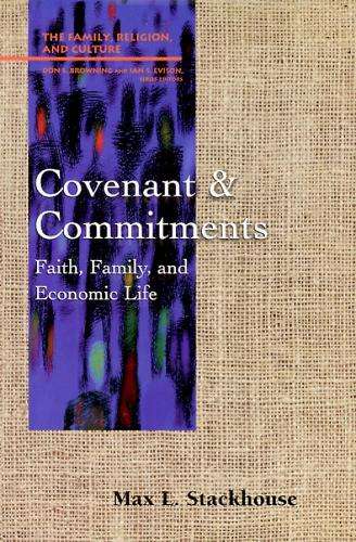 Covenant and Commitments - Max L. Stackhouse
