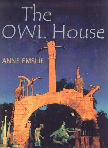 The owl house  - Anne Emslie