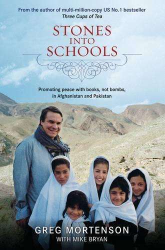 Stones into Schools - Greg Mortenson