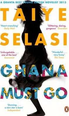 Ghana Must Go - Taiye Selasi