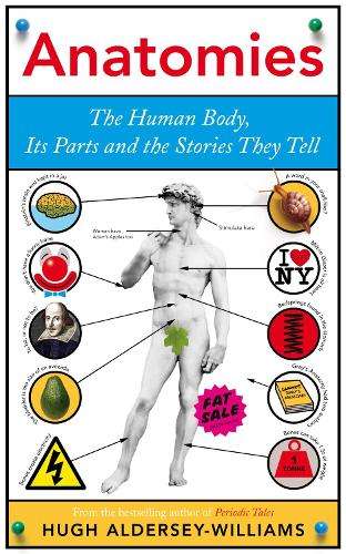 Anatomies - Hugh Aldersey-Williams