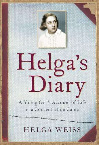 Helga's Diarytion Camp - Helga Weiss