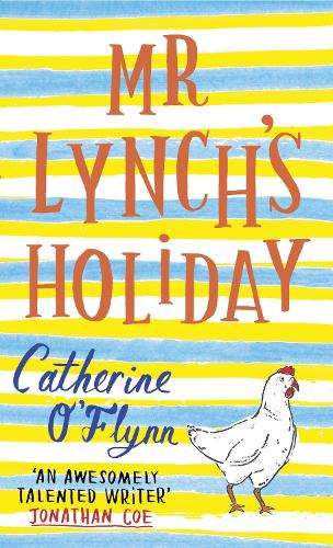 Mr Lynch's Holiday - Catherine O'Flynn