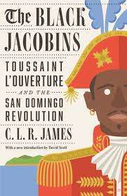The Black Jacobins - C.L.R. James