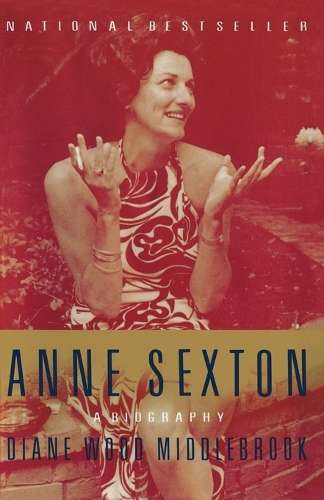 ANNE SEXTON A BIO - MIDDLEBROOK