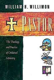 Pastor - William H. Willimon