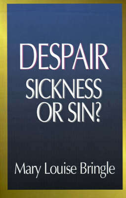 Despair - Mary Louise Bringle