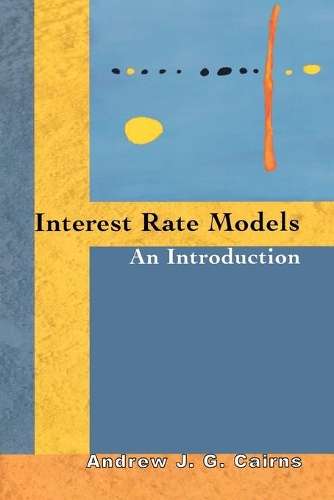 Interest Rate Models - Andrew J.G. Cairns