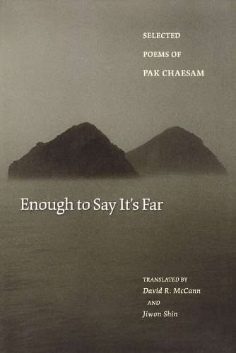 Enough to Say It's Far - Pak Chaesam