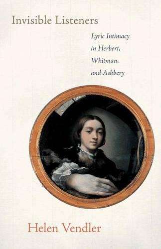 \Invisible Listeners: Lyric Intimacy in Herbert - By (author)"