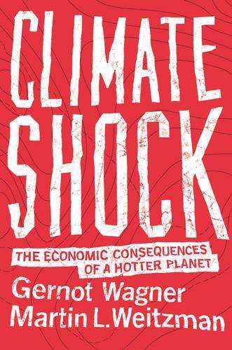 Climate Shock - Gernot Wagner