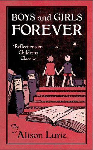 BOYS & GIRLS FOREVER REFLECTIONS ON CHIL SECONDHAND - LURIE,A
