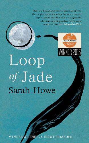 Loop of Jade - Sarah Howe