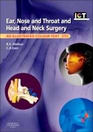 Ear Nose and Throat and Head and Neck Surgery - Ram S. Dhillon