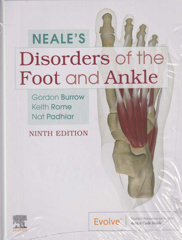 NEALES DISORDERS OF THE FOOT & ANKLE 9ED - BURROW,G