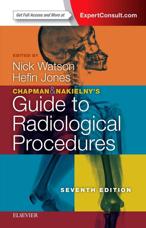 Chapman & Nakielny's Guide to Radiological Procedures - AITCHISON,F