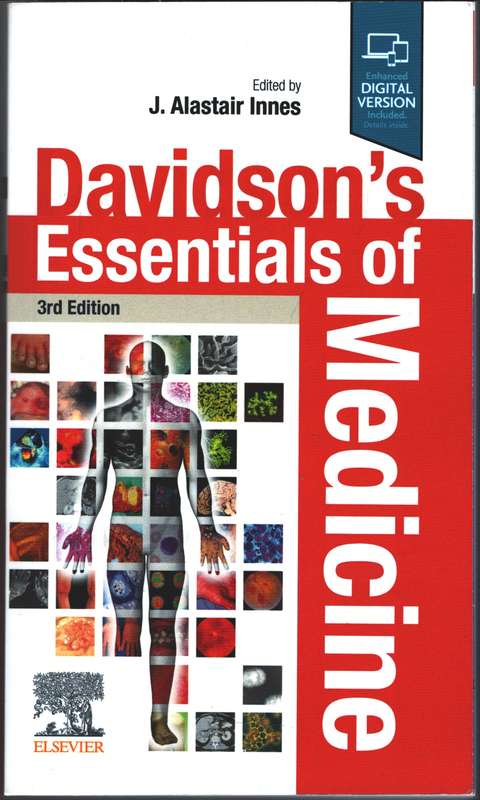 Davidson's Essentials of Medicine 3rd Edition -  J. Alastair Innes, BSc PhD