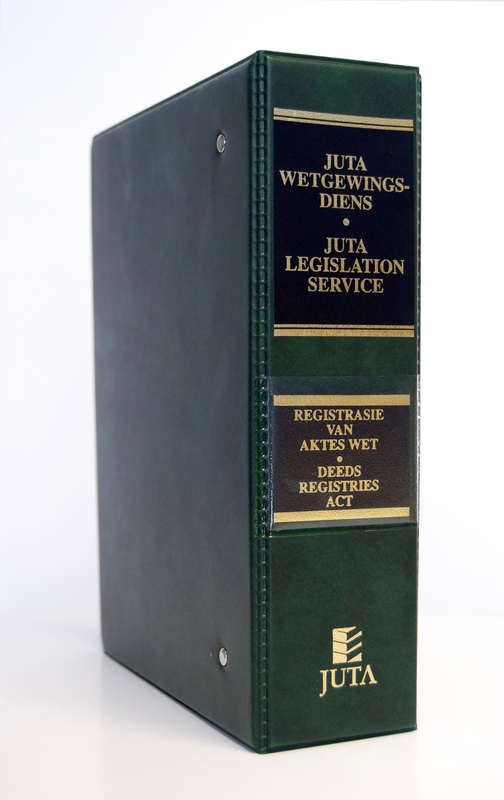 Juta Legislation Service / Juta Wetgewingsdiens : Deeds Registries A - JUTA