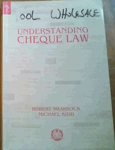 Understanding Cheque Law - SHARROCK
