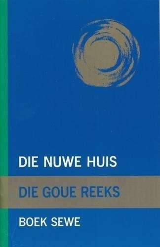 Die nuwe huis : Boek 7 - VIAAFRIKA-GOUEREEKS