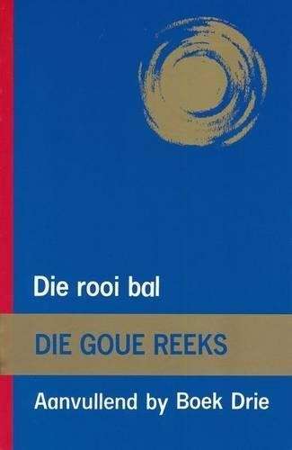 Die Rooi Bal - VIAAFRIKA-GOUEREEKS