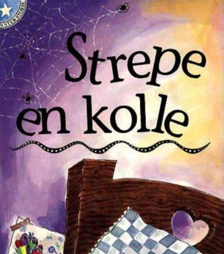 Strepe en kolle: Vlak 9: Gr 1: Leesboek - JUTA-STERSTORIES
