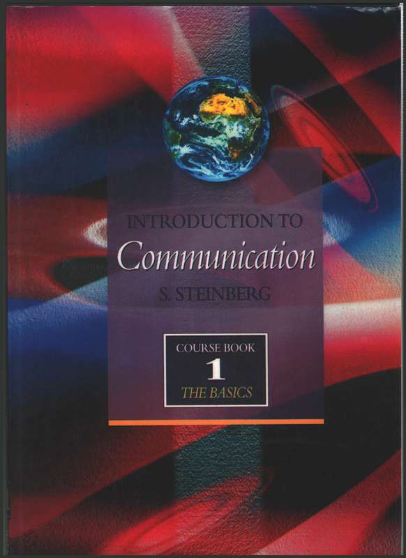 Introduction to communication : Book 1 : The basics - STEINBERG,S