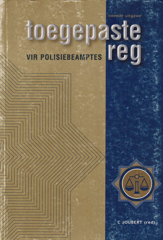 Toegepaste Reg Vir Polsiebeamptes - JOUBERT,C