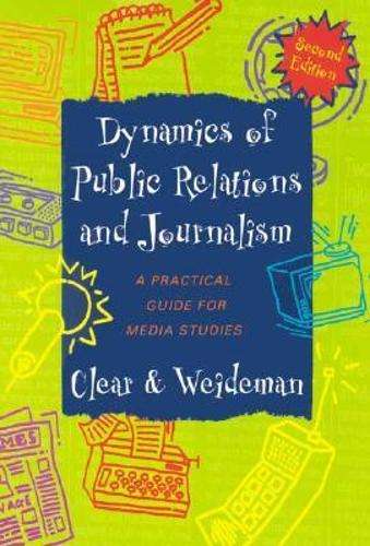 Dynamics of public relations and journalism - CLEAR,A
