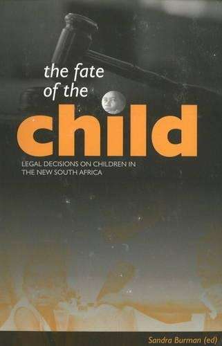 The fate of the child - BURMAN,S