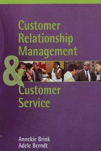 Customer relationship management and customer service - BRINK,A