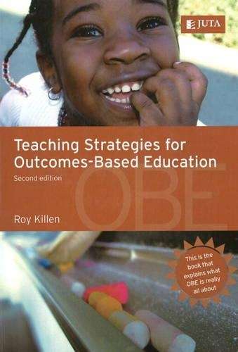 Teaching Strategies for Outcomes-Based Education - Roy Killen