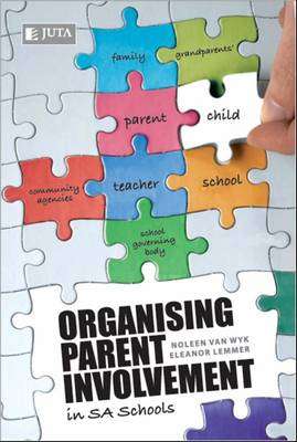 Organising parent involvement in SA Schools - N. van Wyk