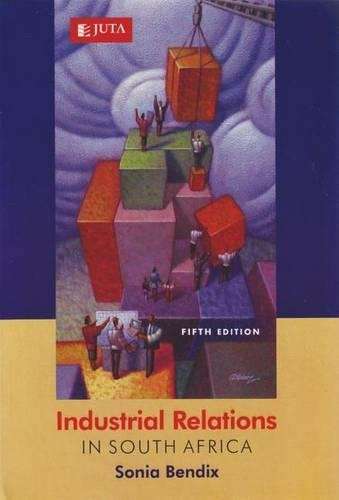 Industrial Relations in South Africa - Sonia Bendix