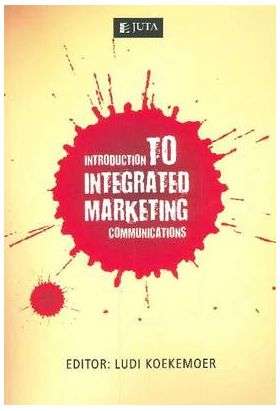 Introduction to integrated marketing communication - KOEKEMOER,L