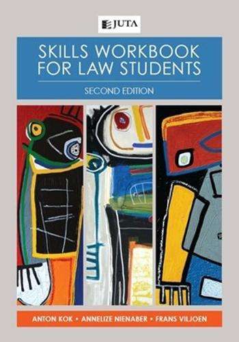 Skills Workbook for Law Students - A. Kok